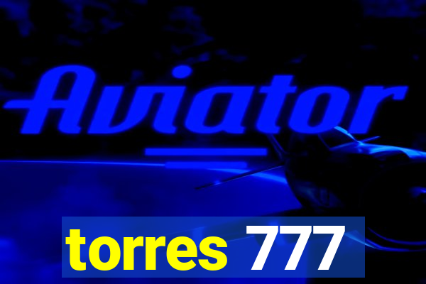 torres 777